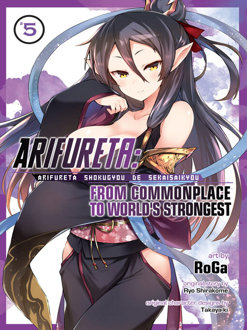 Title details for Arifureta: From Commonplace to World's Strongest, Volume 5 by Ryo Shirakome - Available